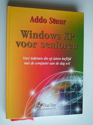 Seller image for Windows XP voor senioren, Voor iedereen die op latere leeftijd met de computer aan de slag wil for sale by Stadion Books