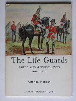 Image du vendeur pour The Life Guards, Dress and Appointments, 1660-1914 mis en vente par Stadion Books