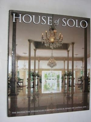 House of Solo, The Distictive Vernacular-European Classical Homes of Central Java