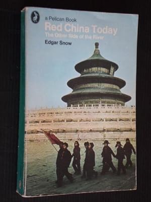 Seller image for Red China Today, The other Side of the River for sale by Stadion Books