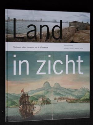 Seller image for Land in zicht, Vingboons tekent de wereld in de 17de eeuw for sale by Stadion Books