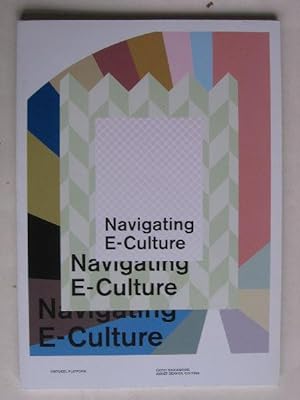 Navigating E-Culture