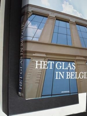 Immagine del venditore per Het glas in Belgie, van de oorsprong tot heden venduto da Stadion Books