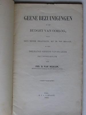 Geene Bezuinigingen op het Budget van Oorlog