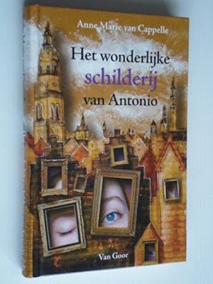 Image du vendeur pour Het wonderlijke schilderij van Antonio mis en vente par Stadion Books