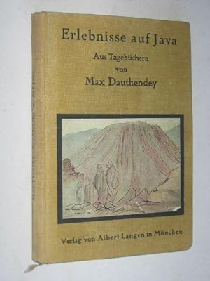 Erlebnisse auf Java, aus Tagebüchern von Max Dauthendey