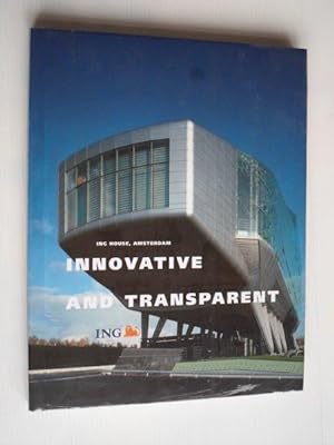 Seller image for ING House, Amsterdam, Innovative and transparent for sale by Stadion Books