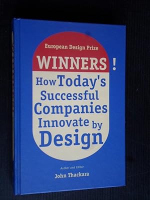 Immagine del venditore per Winners! How Today's Succesful Companies Innovate by Design venduto da Stadion Books