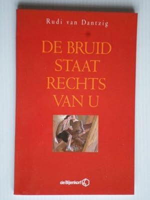 Seller image for De bruid staat rechts van u for sale by Stadion Books