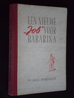 Een nieuwe job voor Babarina, een roman van levensblijheid, levensdurf en liefde voor oudere meisjes