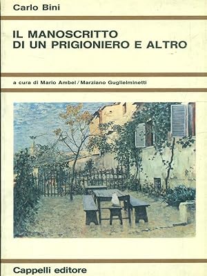 Seller image for Il manoscritto di un prigioniero e altro for sale by Librodifaccia
