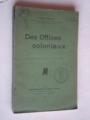 Des Offices coloniaux, Documentation et Propagande
