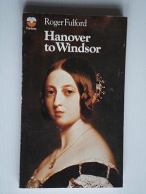 Seller image for Hanover to Windsor for sale by Stadion Books
