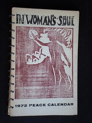 Peace Calendar In Woman's Soul, A selection of statements by women on peace and social justice
