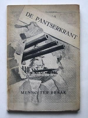Bild des Verkufers fr De Pantserkrant, een tragicomedie van wapens, schrijfmachines en idealen zum Verkauf von Stadion Books