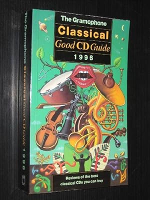 Immagine del venditore per The Gramophone Classical Good CD Guide 1996 venduto da Stadion Books