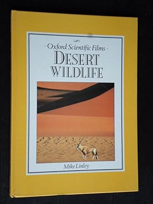 Bild des Verkufers fr Desert Wildlife, Oxford Scientific Films zum Verkauf von Stadion Books