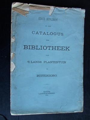 Catalogus der Bibliotheek 's lands Plantentuin te Buitenzorg, eerste supplement