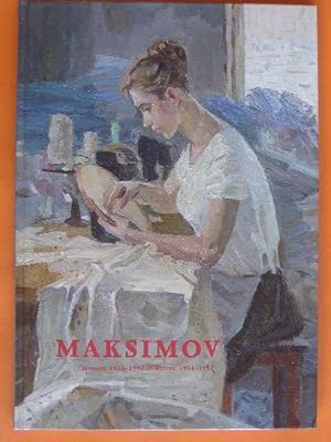 Maksimov, Moscow 1913-1993 / Beijing 1954-1957