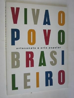 Viva o Povo Brasileiro, Artesanato e Arte Popular