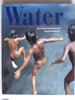 Water, drie Culturen zoekend naar evenwicht