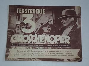 Tekstboekje Die 3 Groschenoper, Regie G.W.Pabst, Muziek Kurt Weil, gegeven en tekst Bert Brecht