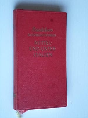 Baedekers Autoreiseführer, Mittel-und Unter-Italien, mit Sizilien und Sardinien