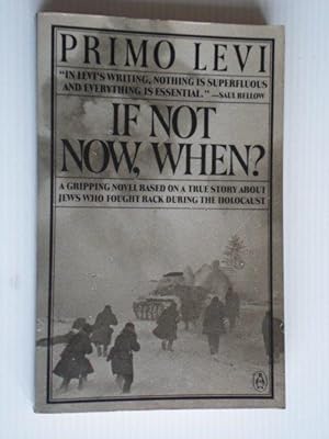 Seller image for If not now, when? At jews who fought back during the Holocaust for sale by Stadion Books