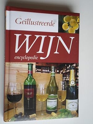 Seller image for Geillustreerde Wijn Encyclopedie for sale by Stadion Books