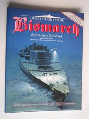 Seller image for The Discovery of the Bismarck, Germany's greatest battleship surrenders her Secrets for sale by Stadion Books