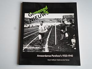 Gemengd Nieuws, Amsterdamse persfoto's 1920-1940