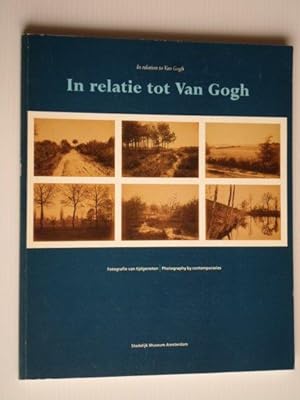 In relatie tot Van Gogh, Fotografie van tijdgenoten