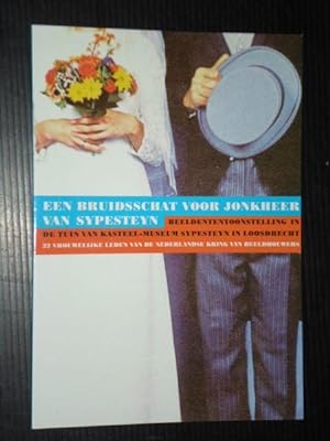 Een bruidsschat voor jonkheer van Sypestein, Beeldententoonstelling Museum Sypestein
