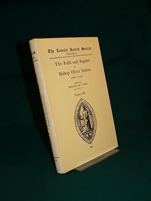 The Rolls and Register of Bishop Oliver Sutton Volume VII Ordinations May 191 1290 - September 19...