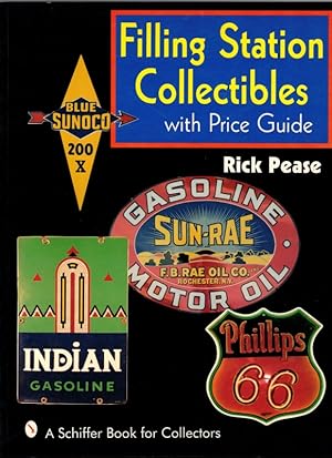 Filling Station Collectibles with Price Guide. [= A Schiffer Book for Collectors].