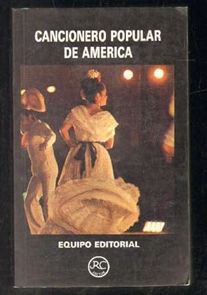 CANCIONERO POPULAR DE AMERICA.