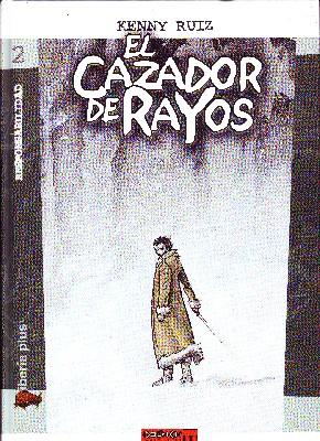 EL CAZADOR DE RAYOS. TOMO 2
