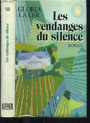 Image du vendeur pour LES VENDANGES DU SILENCE mis en vente par Le-Livre