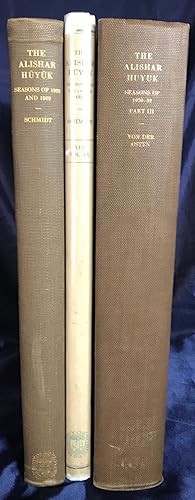 The Alishar Huyuk: Seasons of 1928 and 1929. Part I, II & III (complete set)
