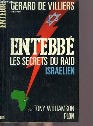 Image du vendeur pour ENTEBBE - LES SECRETS DU RAID ISRAELIEN mis en vente par Le-Livre