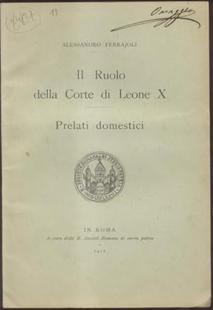 Bild des Verkufers fr ROTULUS FAMILIAE LEONIS X. IL RUOLO DELLA CORTE DI LEONE X (1514-1516). Prelati domestici. 1911-1918. zum Verkauf von studio bibliografico pera s.a.s.