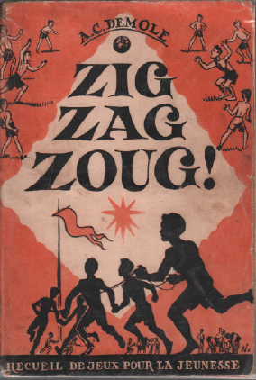 Imagen del vendedor de Zig zag zoug / recueil de jeux pour la jeunesse a la venta por librairie philippe arnaiz