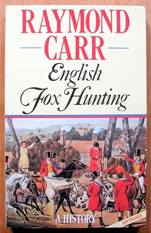 English Fox Hunting. A History