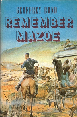 Seller image for Remember Mazoe The reconstruction of an incident for sale by Antiquariaat van Starkenburg