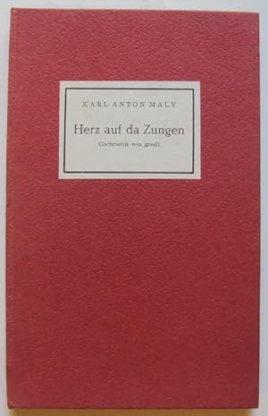 Imagen del vendedor de Herz auf da Zungen. Gschriebn wia gredt. a la venta por Der Buchfreund