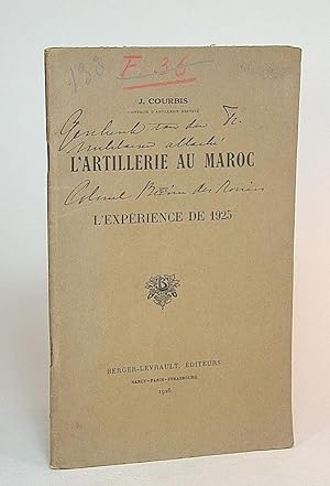 L'Artillerie au Maroc et l'expérience de 1925.