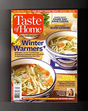 Taste of Home - February / March, 2016. 56 Winter Warmers; Game Day Appetizers; Easter Favorites ...