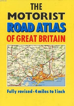 Seller image for THE MOTORIST ROAD ATLAS OF GREAT BRITAIN for sale by Le-Livre