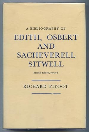 Seller image for A Bibliography of Edith, Osbert and Sacheverell Sitwell for sale by Hayden & Fandetta Rare Books   ABAA/ILAB