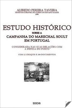 Imagen del vendedor de Estudo histrico sobre campanha marechal soult portugal a la venta por Imosver